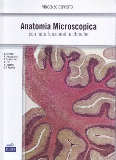 Anatomia microscopica con note funzionali e cliniche